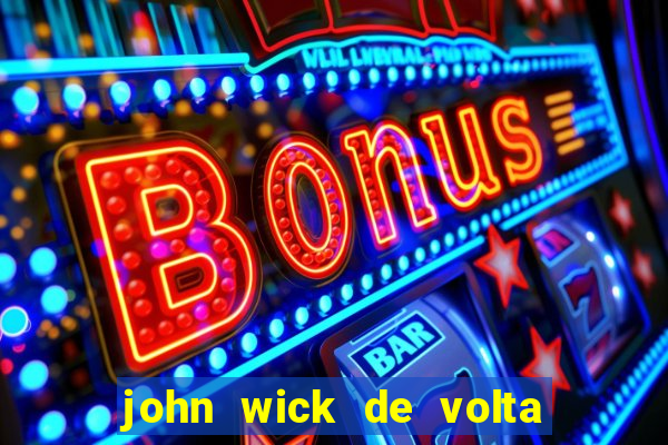 john wick de volta ao jogo download